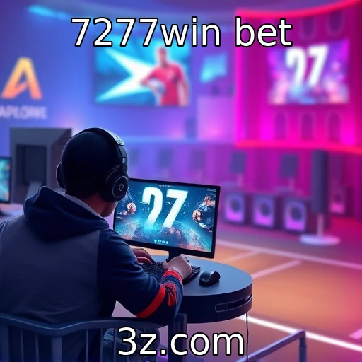 7277win bet Como as apostas esportivas estão revolucionando o mercado brasileiro